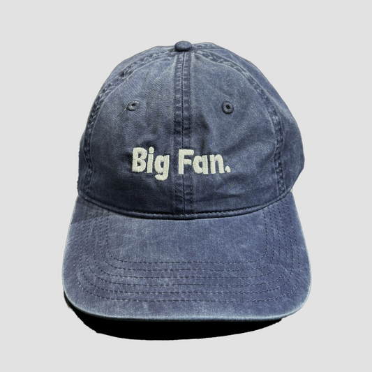 Limited Edition 'Big Fan' Cap - SOLD OUT